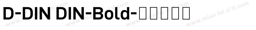 D-DIN DIN-Bold字体转换